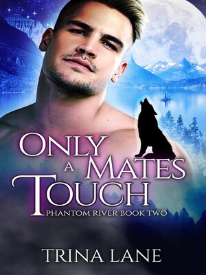 cover image of Only a Mate's Touch